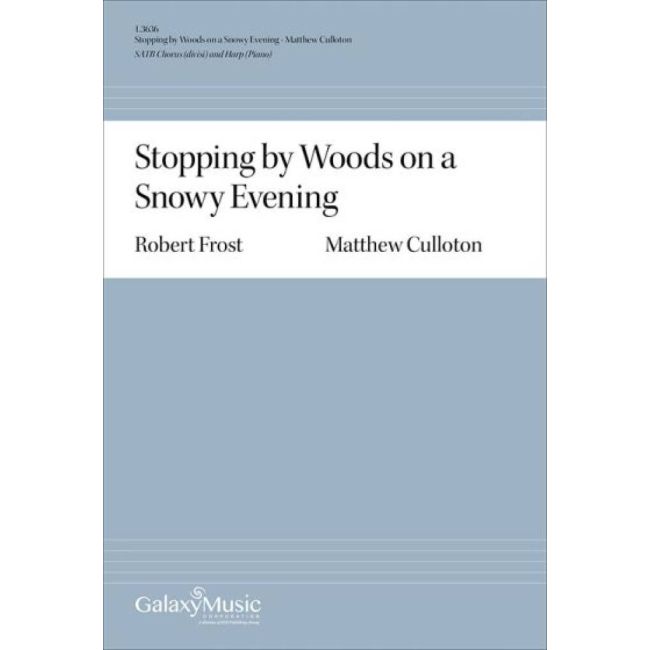 Culloton, Matthew - Stopping by Woods on a Snowy Evening