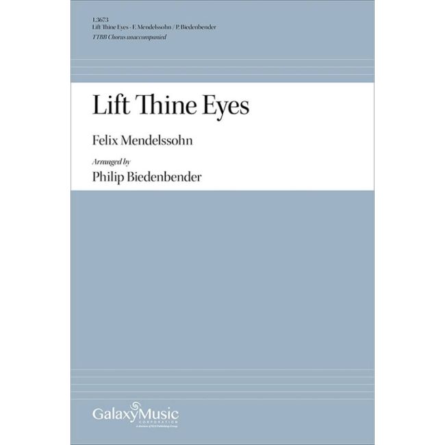 Biedenbender, Philip - Lift Thine Eyes