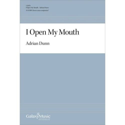 Dunn, Adrian - I Open My Mouth