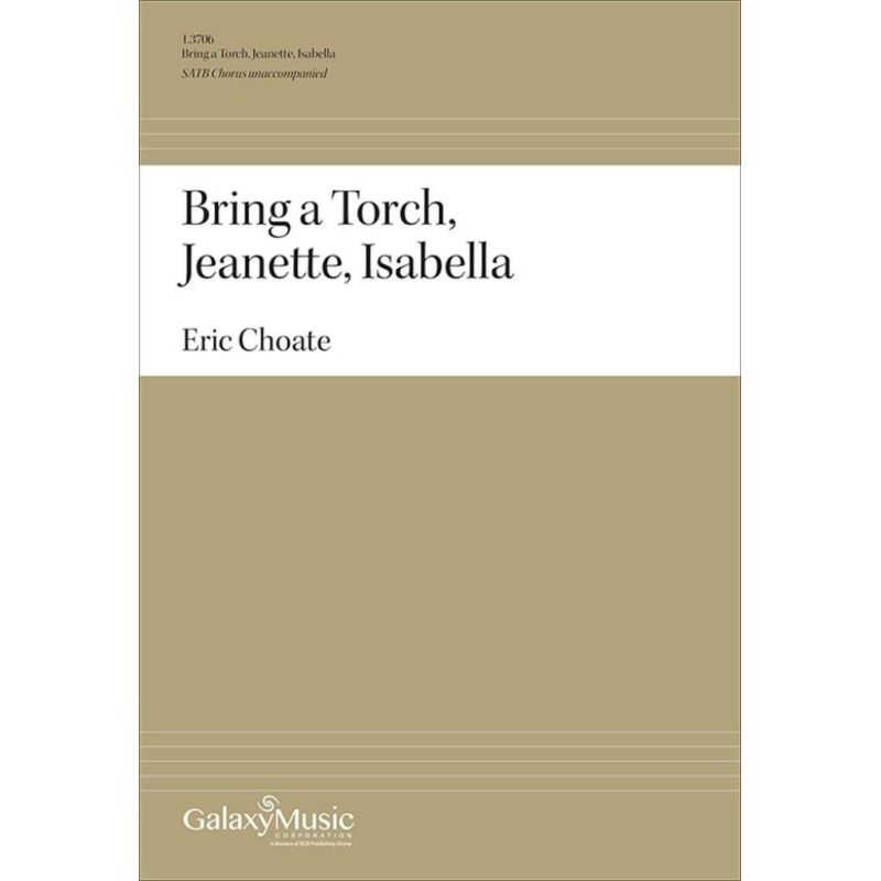Choate, Eric - Bring a Torch, Jeanette, Isabella