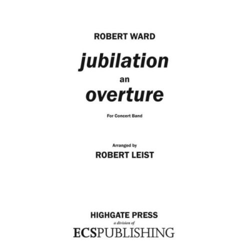Ward, Robert - Jubilation,...