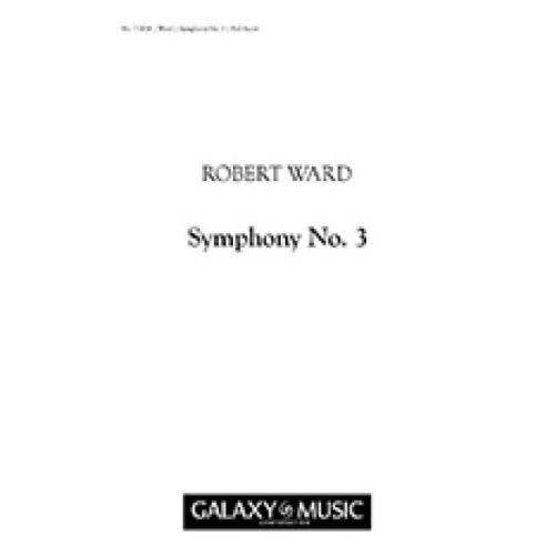 Ward, Robert - Symphony No. 3