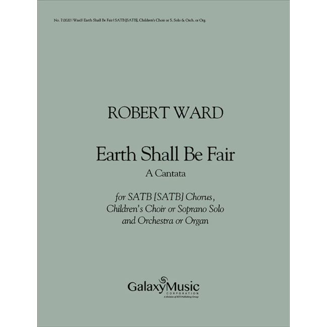 Ward, Robert - Earth Shall Be Fair