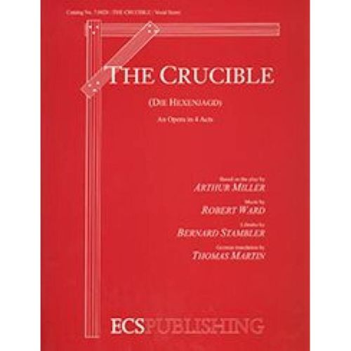 Ward, Robert - The Crucible