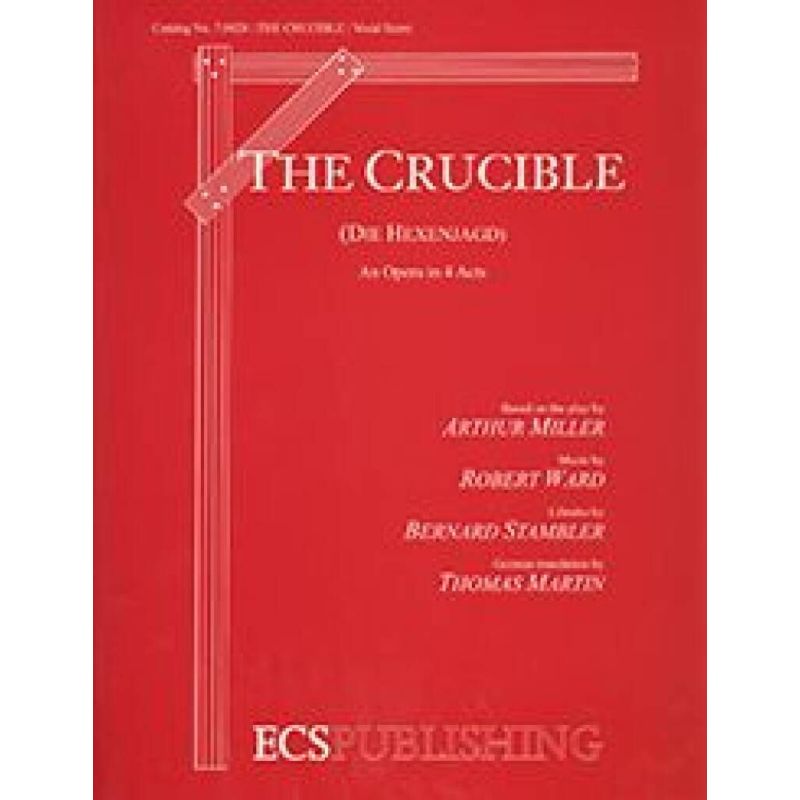 Ward, Robert - The Crucible