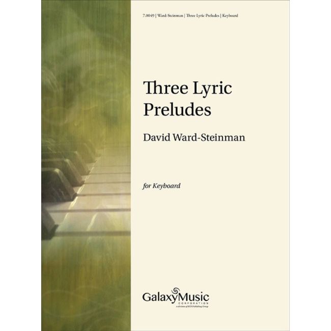 Ward-Steinman, David - Three Lyric Preludes