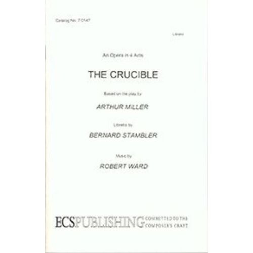 Ward, Robert - The Crucible