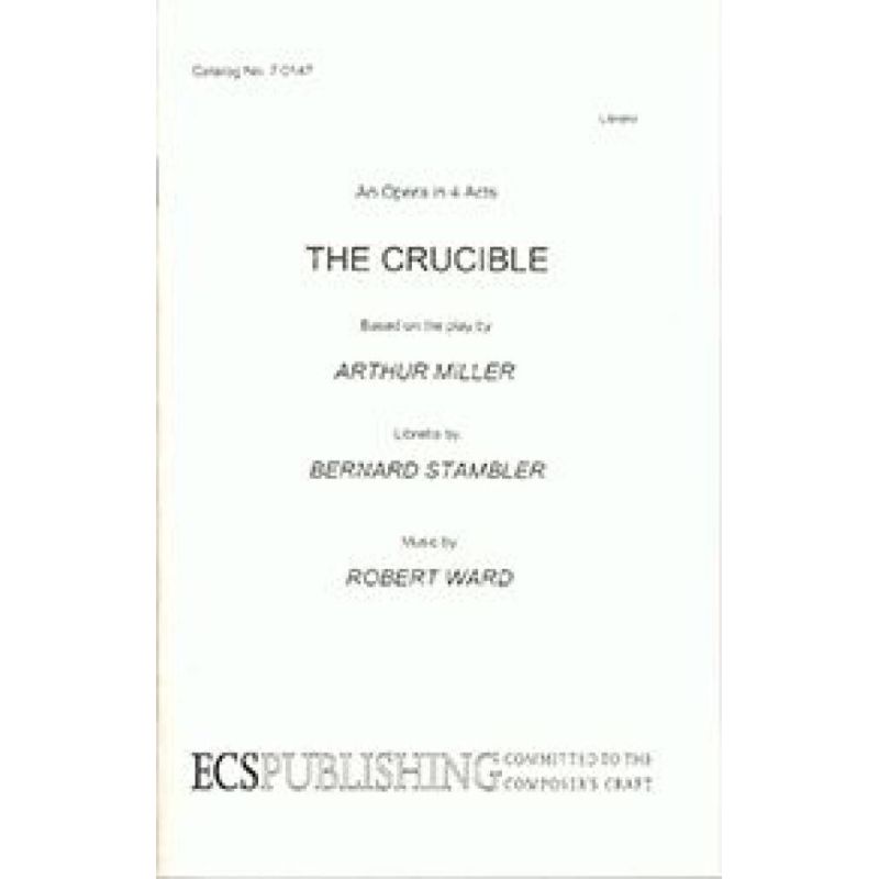 Ward, Robert - The Crucible