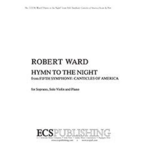 Ward, Robert - Hymn to the...