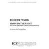 Ward, Robert - Hymn to the Night