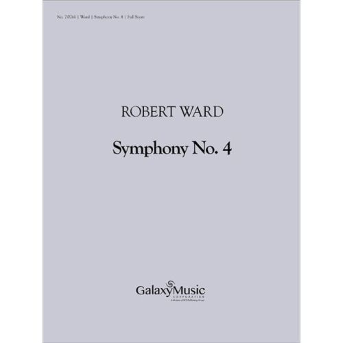 Ward, Robert - Symphony No. 4