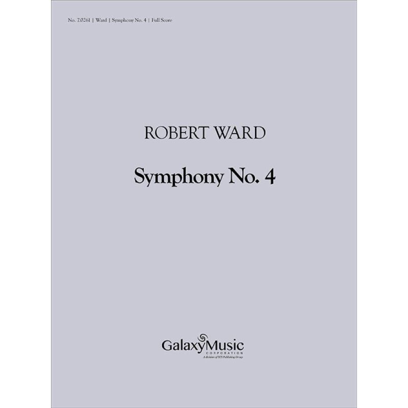 Ward, Robert - Symphony No. 4