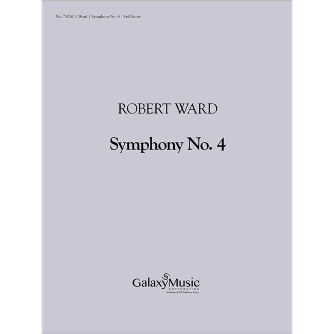 Ward, Robert - Symphony No. 4