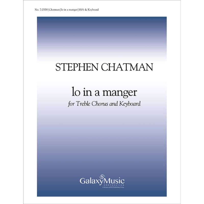Chatman, Stephen - Lo in a Manger