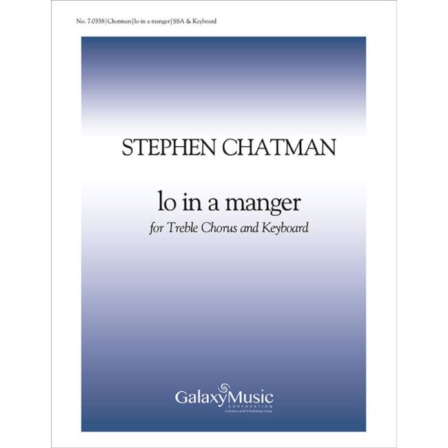 Chatman, Stephen - Lo in a Manger