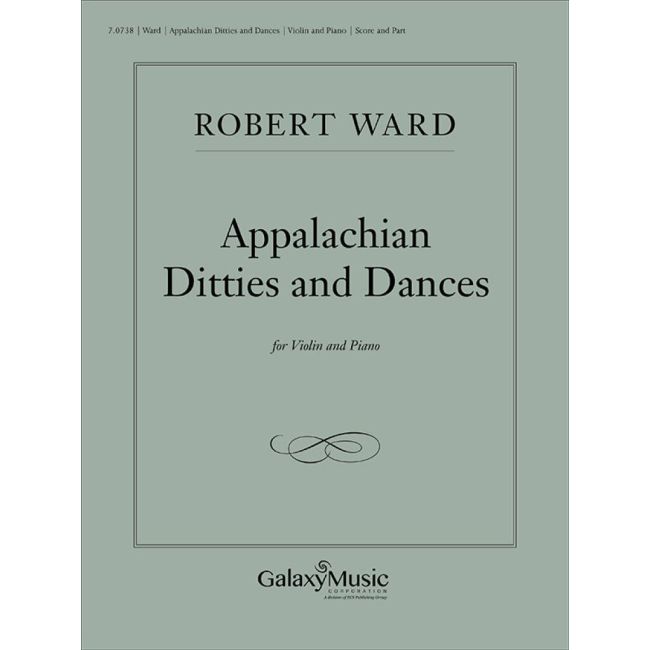 Ward, Robert - Appalachian Ditties and Dances
