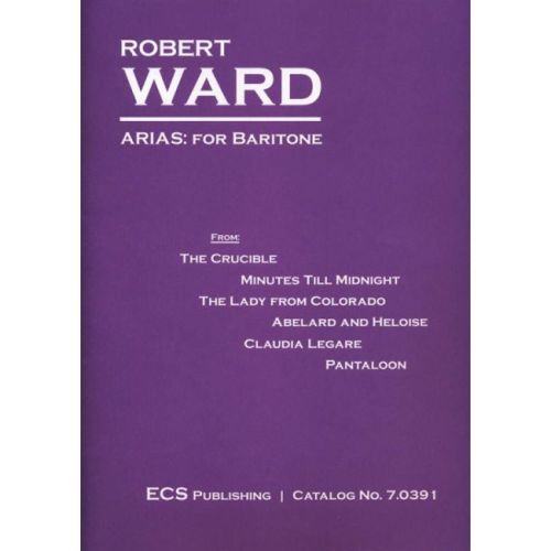 Ward, Robert - Arias for...