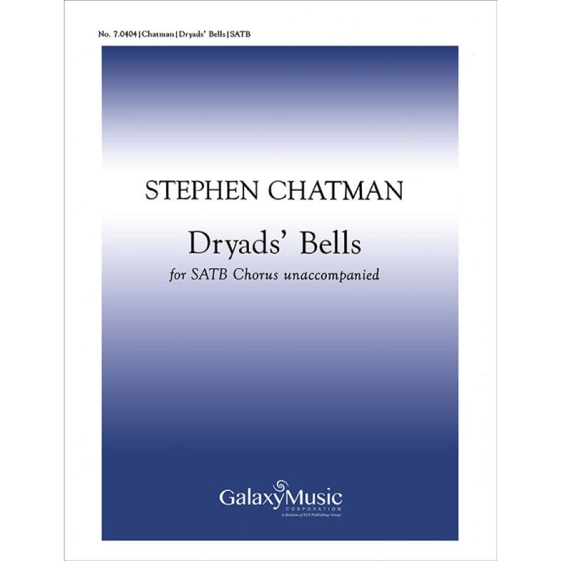 Chatman, Stephen - Dryads' Bells