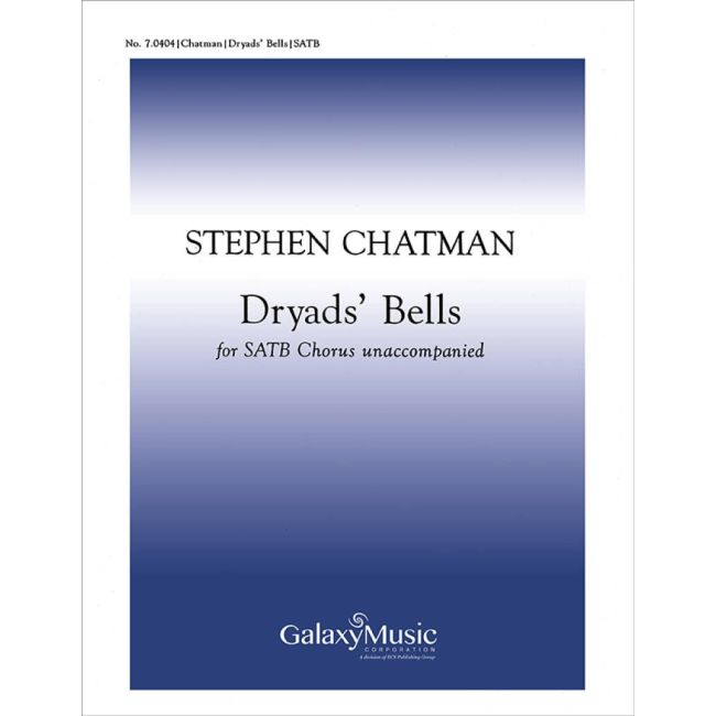 Chatman, Stephen - Dryads' Bells