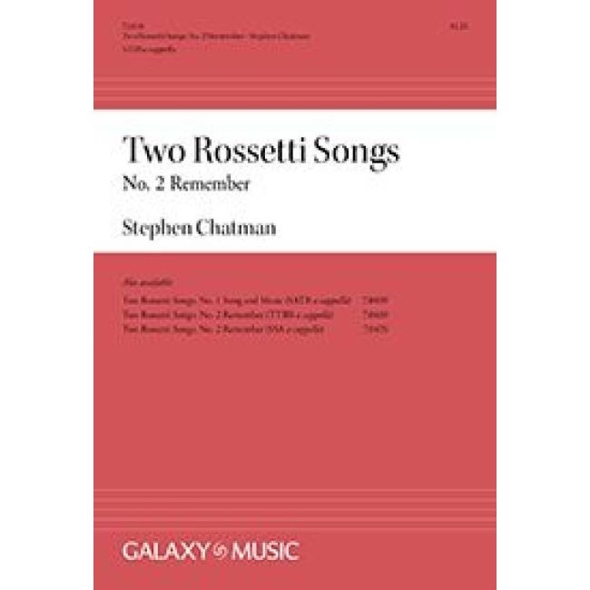 Chatman, Stephen - Two Rossetti Songs: No. 2 Remember