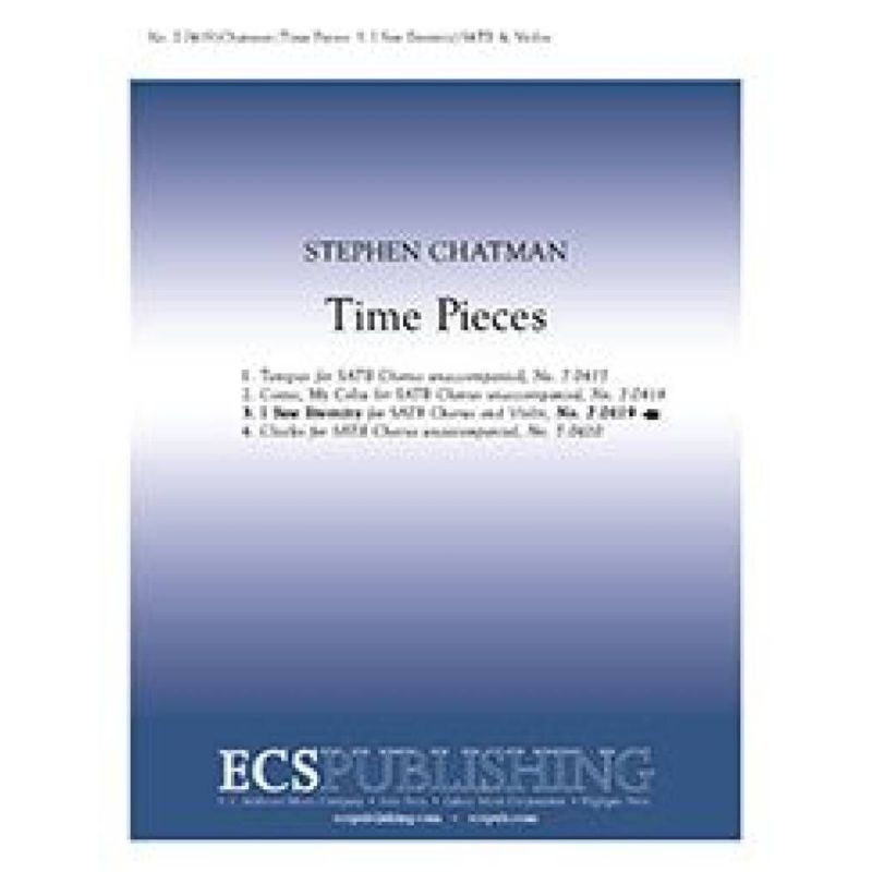 Chatman, Stephen - Time Pieces: No. 3 I Saw Eternity