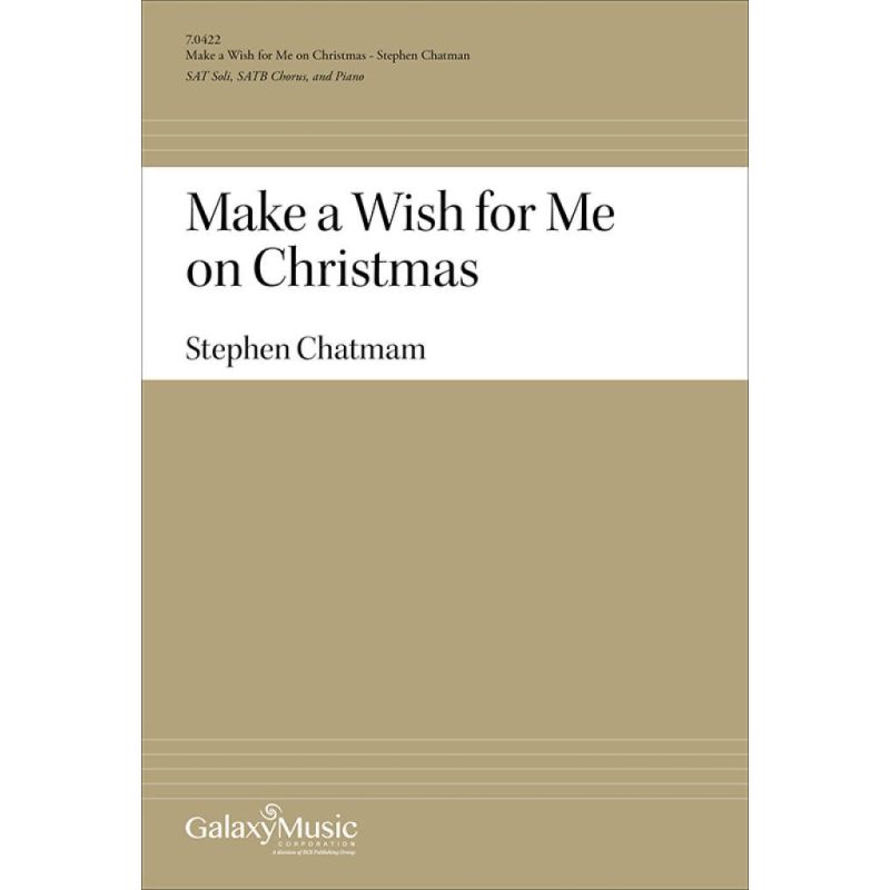 Chatman, Stephen - Make a Wish for Me on Christmas