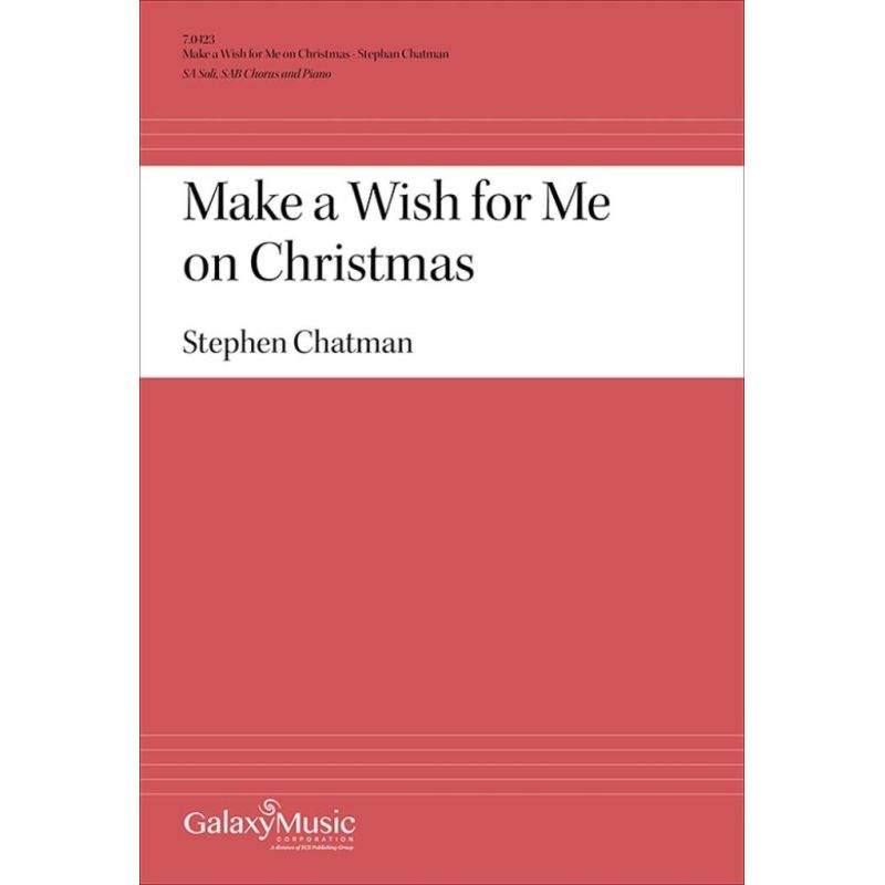 Chatman, Stephen - Make a Wish for Me on Christmas