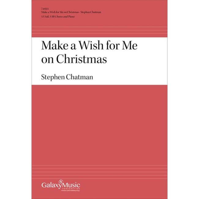 Chatman, Stephen - Make a Wish for Me on Christmas