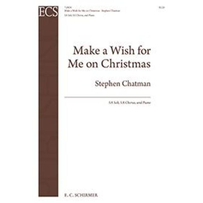Chatman, Stephen - Make a Wish for Me on Christmas