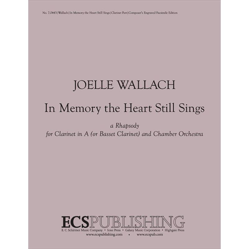 Wallach, Joelle - In Memory the Heart Still Sings