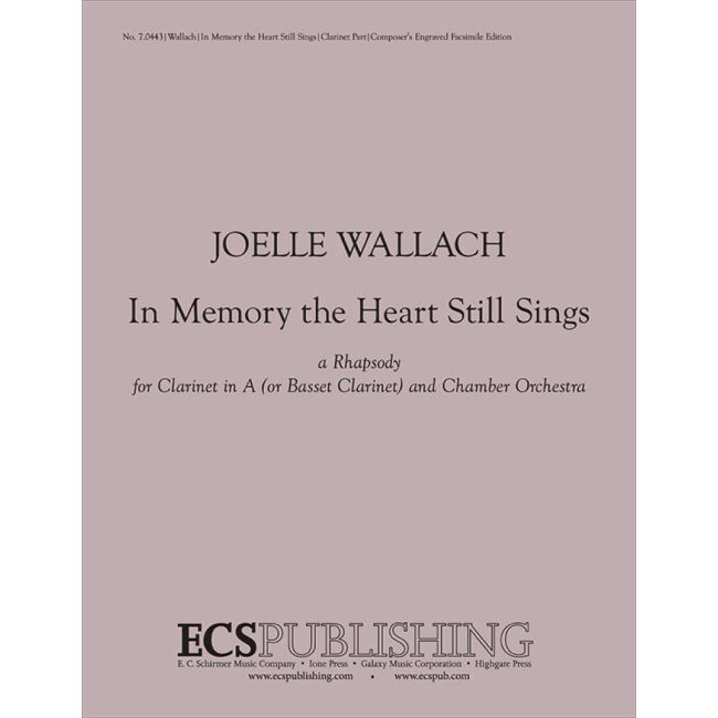 Wallach, Joelle - In Memory the Heart Still Sings