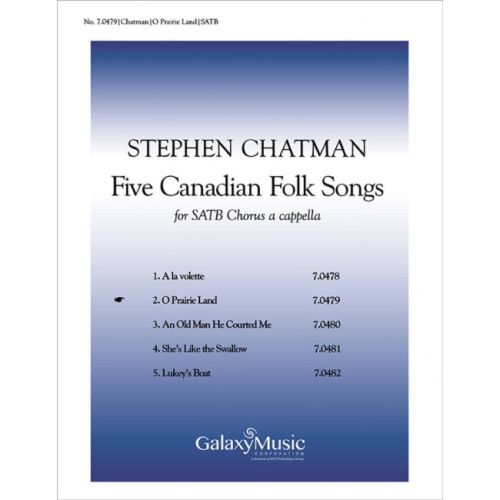 Five Canadian Folk-Songs:...