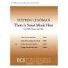 Chatman, Stephen - There is Sweet Music Here