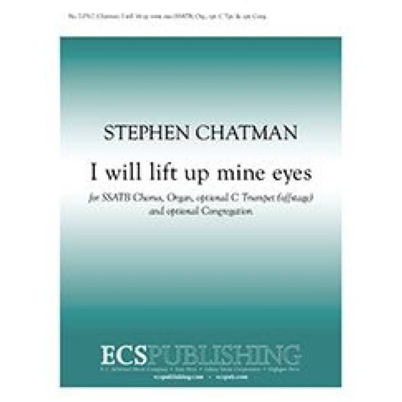 Chatman, Stephen - I Will Lift Up Mine Eyes