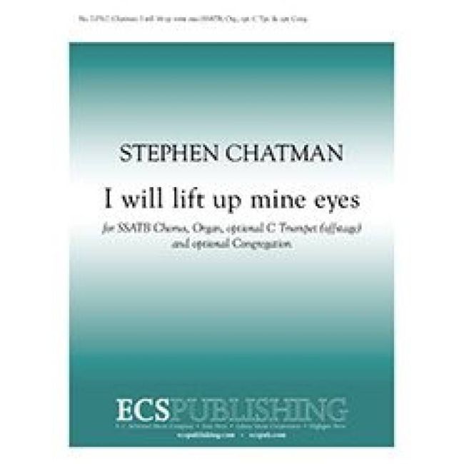 Chatman, Stephen - I Will Lift Up Mine Eyes