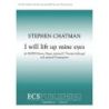 Chatman, Stephen - I Will Lift Up Mine Eyes