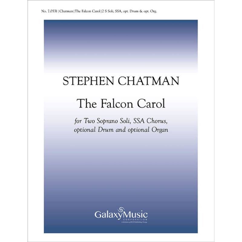 Chatman, Stephen - The Falcon Carol