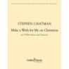 Chatman, Stephen - Make a Wish for Me on Christmas