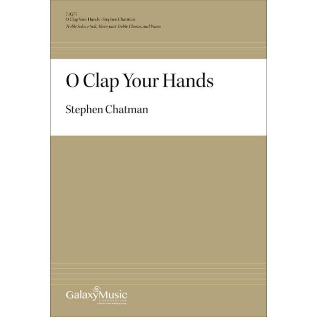 Chatman, Stephen - O clap your hands