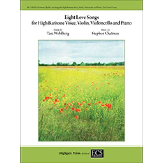 Chatman, Stephen - 8 Love Songs for High Voice, Violin, Cello &Piano