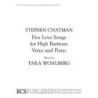 Chatman, Stephen - Five Love Songs for High Baritone Voice and Piano