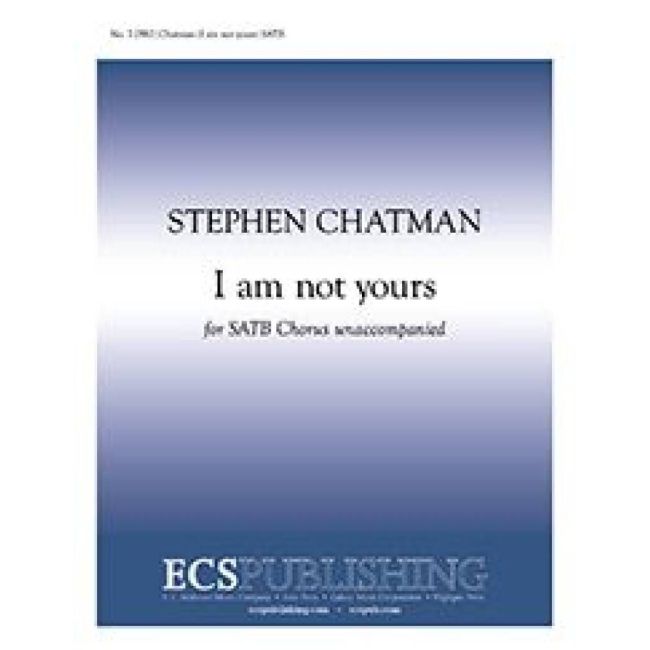 Chatman, Stephen - I am not yours
