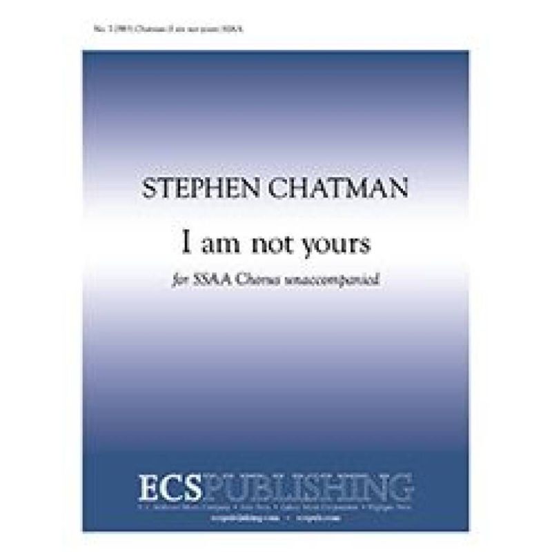 Chatman, Stephen - I am not yours