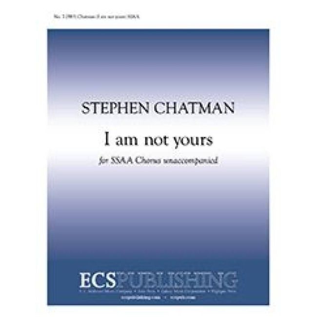 Chatman, Stephen - I am not yours