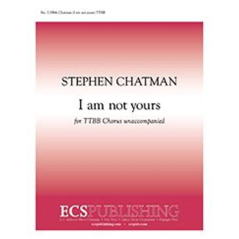 Chatman, Stephen - I am not yours