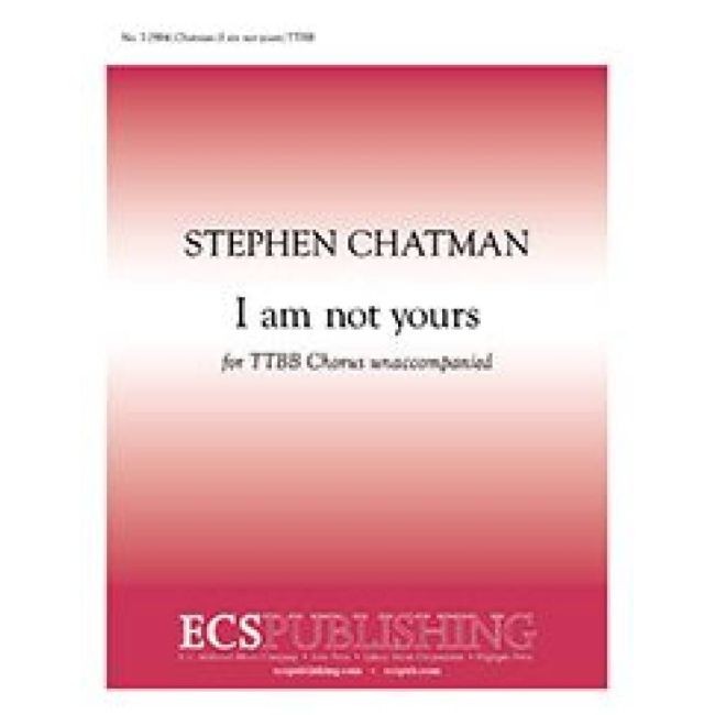 Chatman, Stephen - I am not yours