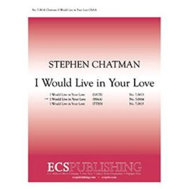Chatman, Stephen - I Would Live in Your Love