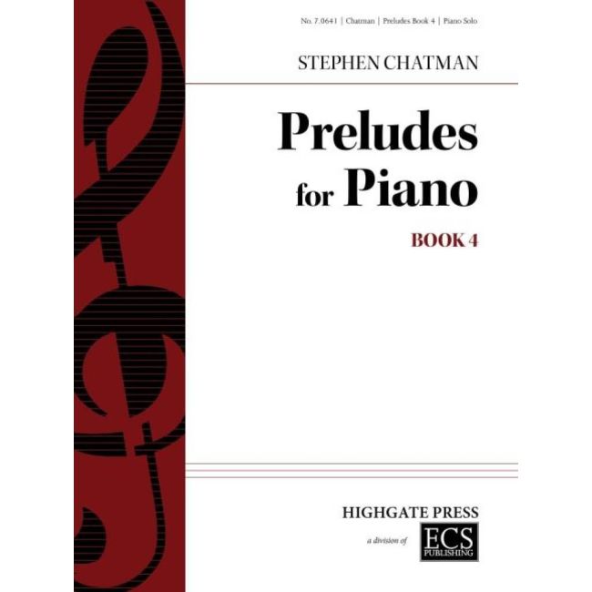 Chatman, Stephen - Preludes for Piano Book 4