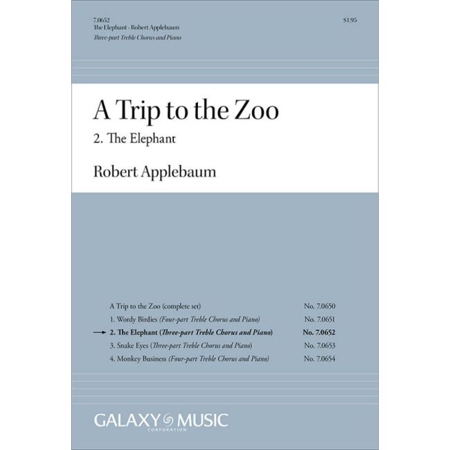 Applebaum, Robert - A Trip to the Zoo: 2. The Elephant