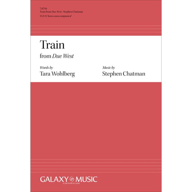Chatman, Stephen - Train from Due West
